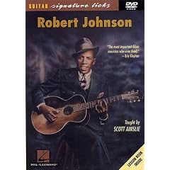 Robert Johnson - Guitar Signature Licks [2005] [DVD]