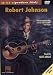 Robert Johnson - Guitar Signature Licks 2005 DVD  from QUANTUM LEAP