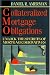 Collateralized Mortgage Obligations: A Practical Guide to Cmos for Traders & Investors