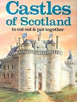 Castles of Scotland to Cut Out & Put Together