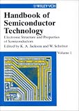 Handbook of Semiconductor Technology (2 Volume Set)