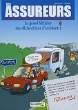Les Assureurs, Tome 2 : Le grand bêtisier des déclarations d'accidents Image du produit