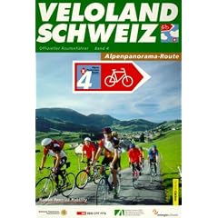 Veloland Schweiz, Offizieller Routenf�hrer, Bd.4, Alpenpanorama-Route