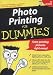 Photo Printing for Dummies