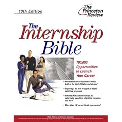 The Internship Bible (Princeton Review: Student Advantage Guide: Internship Bible)