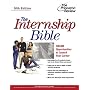 The Internship Bible, 10th Edition (Career Guides)