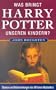 Was bringt Harry Potter unseren Kindern? Chancen und Nebenwirkungen eines Millionen- Bestsellers.