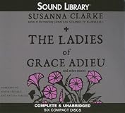 The Ladies of Grace Adieu and Other Stories