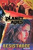  : Planet of the Apes #2: Resistance (Planet of the Apes, 2)