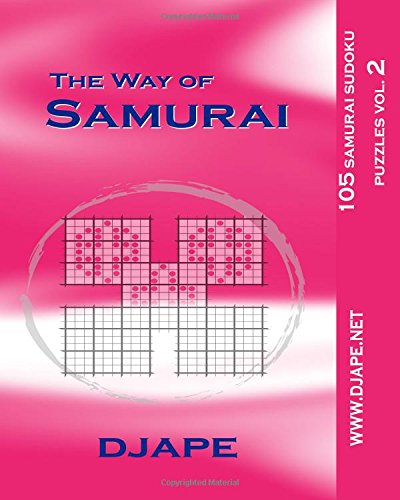 the way of samurai 105 samurai sudoku puzzles