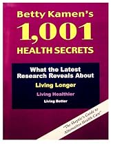 Betty Kamen's 1001 Health Secrets Book