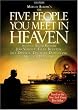 The Five People You Meet in Heaven