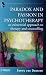 Paradox and Passion in Psychotherapy: An Existential Approach to Therapy and Counselling (Existential Perspectives on Psychotherapy & Counselling)