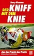 Der Kniff mit dem Knie. Aus der Praxis der Profis