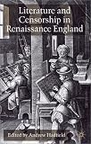 Literature and Censorship in Renaissance England