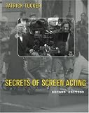Secrets of Screen Acting (Theatre Arts Book)