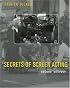 Secrets of Screen Acting (Theatre Arts Book)
