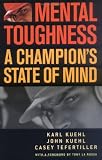 Mental Toughness: A Champions State of Mind