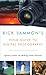 Rick Sammon's Field Guide to Digital Photography: Quick Lessons on Making Great Pictures