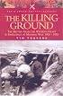 KILLING GROUND: The British Army, the Western Front and Emergence of Modern Warfare 1900-1918 (Pen & Sword Military Classics)