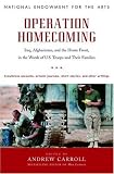 Operation Homecoming: Iraq, Afghanistan, and the Home Front, in the Words of U.S. Troops and Their Families