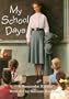 My School Days: A Keepsake Album