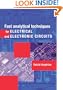 Fast Analytical Techniques for Electrical and Electronic Circuits
