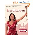 Herdhelden: Mein ganz pers�nliches �sterreich-Kochbuch