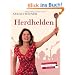 Herdhelden: Mein ganz pers�nliches �sterreich-Kochbuch