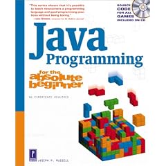 Java Programming for the Absolute Beginner (Absolute Beginners)