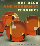 Art Deco and Modernist Ceramics