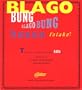 Blago Bung, Blago Bung, Bosso Fatakal (Anti-Classics of Dada)