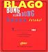 Blago Bung, Blago Bung, Bosso Fatakal: First Texts of German Dada (Anti-Classics of Dada)