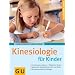 Entspannung, Kinesiologie f�r Kinder