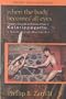 When the Body Becomes All Eyes: Paradigms, Discourses and Practices of Power in Kalarippayattu, a South Indian Martial Art