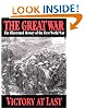The Great War Vol 6 - Victory at Last (The Great War Series)