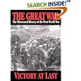 The Great War Vol 6 - Victory at Last (The Great War Series) by Herbert Wrigley Wilson and J. A. Hammerton