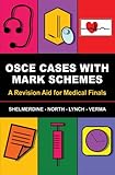 OSCE cases with mark schemes