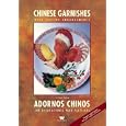 Chinese Garnishes / Adornos Chinos: With Platter Arrangements / Con Decoraciones Para Platillos (Wei-Chuan Cookbook Seris)