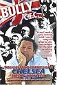 Bully C.F.C.: The Life and Crimes of a Chelsea Head-hunter