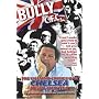 Bully C.F.C.: The Life and Crimes of a Chelsea Head-hunter