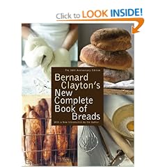 Bernard Clayton's New Complete Book of Breads