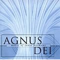 Agnus Dei: Music of Inner Harmony (Lyrics included with album)