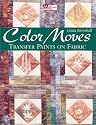 Color Moves: Transfer Paints on Fabric
