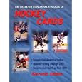 Hockey Cards (11th Edition) - The Charlton Standard Catalogue by W.K. Cross