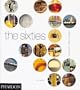The Sixties: Decade of Design Revolution