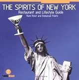 The Spirits of New York: Restaurant and Lifestyle Guide