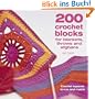 200 Crochet Blocks for Blankets, Throws and Afghans: Crochet Squares to Mix-and-Match