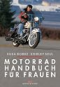 Motorradhandbuch f&uuml;r Frauen