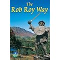 The Rob Roy Way: From Drymen to Pitlochry (Rucksack Readers)